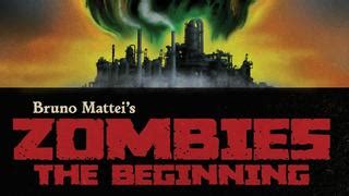 Zombies: The Beginning.